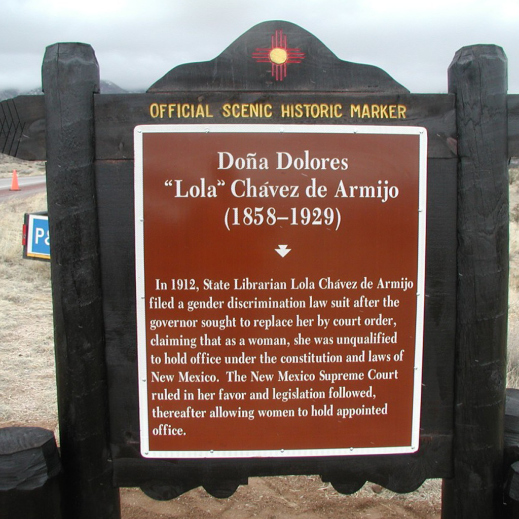 Doña Delores "Lola" Chavez de Armijo historic marker.