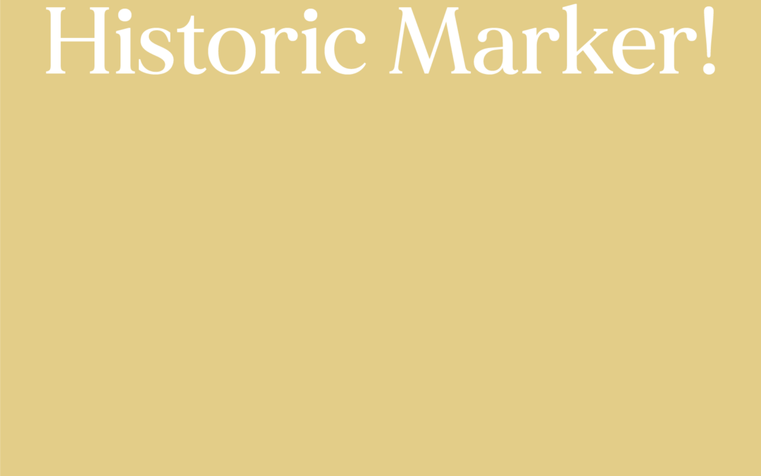 Next up on a historic marker!