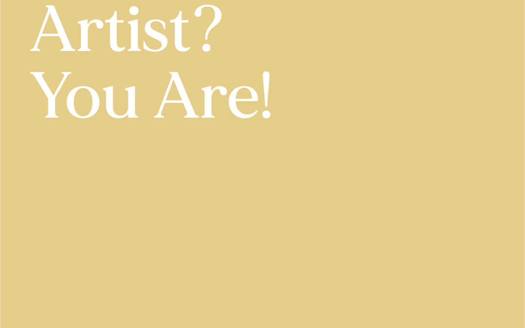 Who’s the artist? You are!